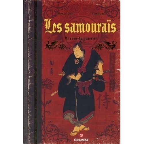 Les Samouraïs - Le Code Du Guerrier