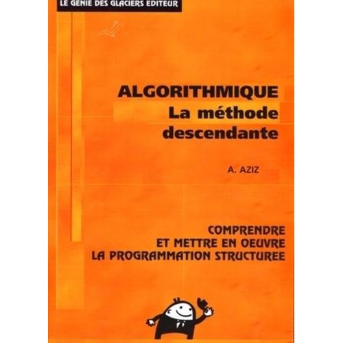 Algorithmique, La Méthode Descendante