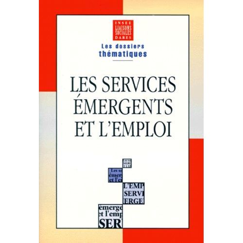 Les Services Émergents Et L'emploi