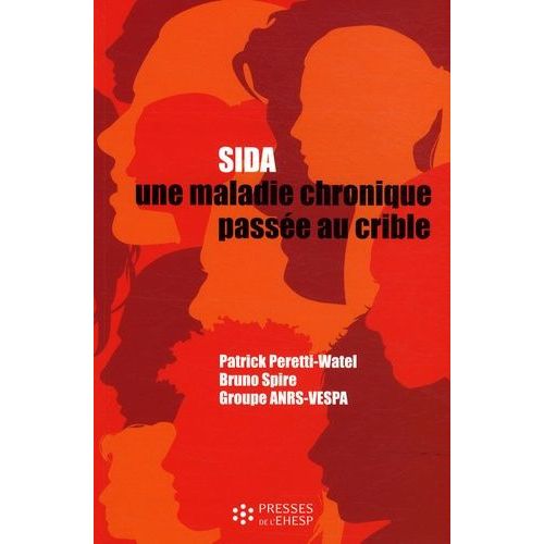 Sida - Une Maladie Chronique Passée Au Crible