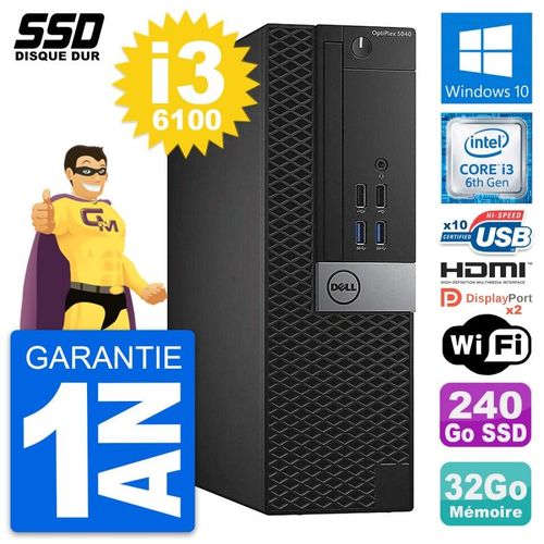 PC Dell OptiPlex 5040 SFF Intel i3-6100 RAM 32Go SSD 240Go HDMI Windows 10 Wifi