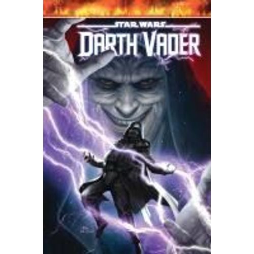 Star Wars: Darth Vader By Greg Pak Vol. 2 - Into The Fire