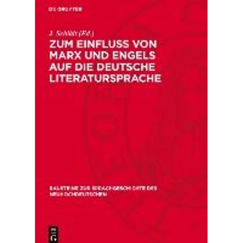 Zum Einfluß Von Marx Und Engels Auf Die Deutsche Literatursprache