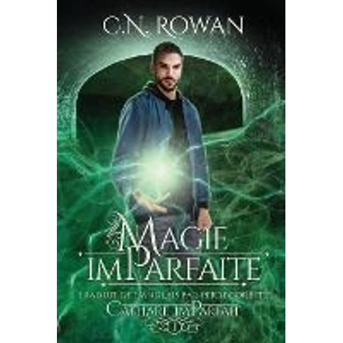 Imperfect Magic / Magie Imparfaite