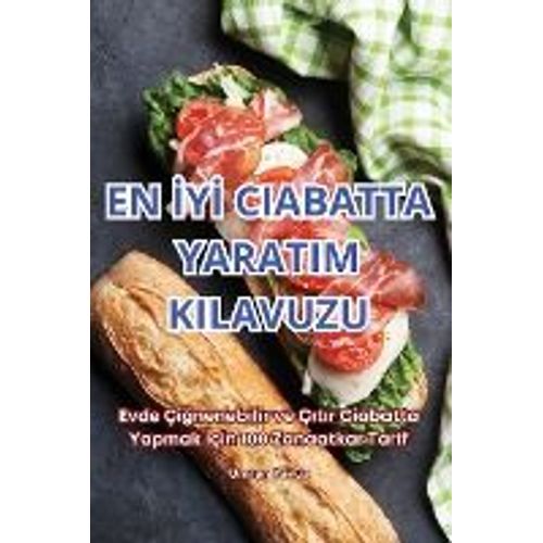 En ¿Y¿ Ciabatta Yaratim Kilavuzu