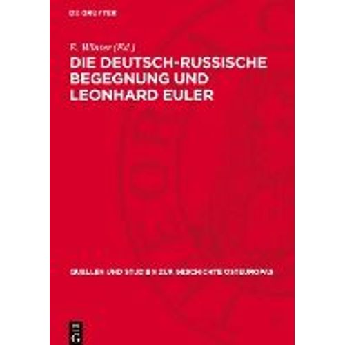 Die Deutsch-Russische Begegnung Und Leonhard Euler