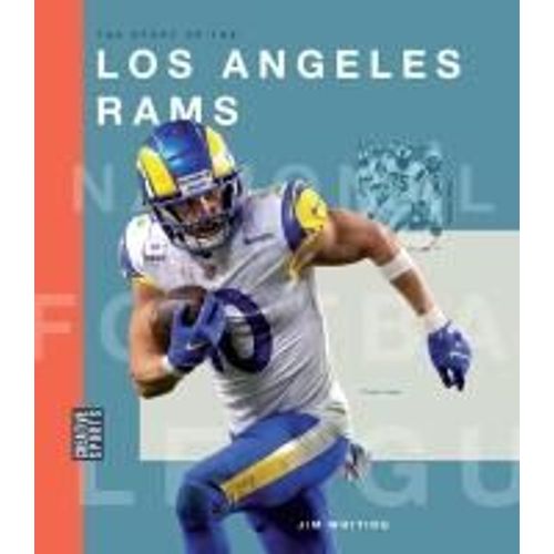 The Story Of The Los Angeles Rams