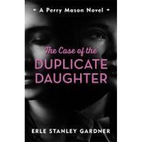 The Case Of The Duplicate Daughter