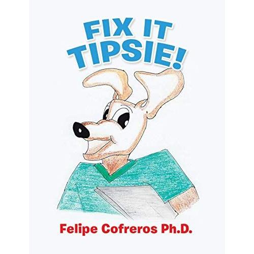 Fix It Tipsie!