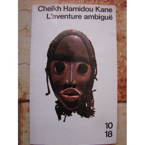 L'aventure Ambiguë De Cheikh Hamidou Kane - Étude Critique