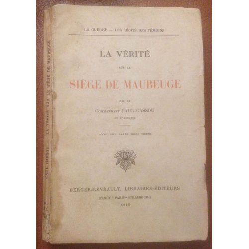 La Vérité Sur Le Siège De Maubeuge