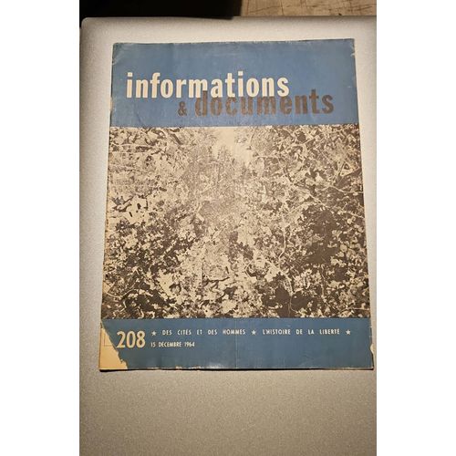 Informations Et Documents N 208 De 1964 L Histoire De La Liberté