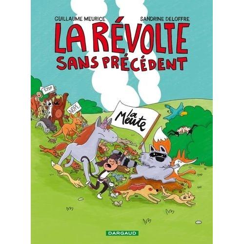 La Révolte Sans Précédent