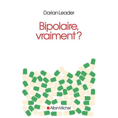 Bipolaire, Vraiment ?