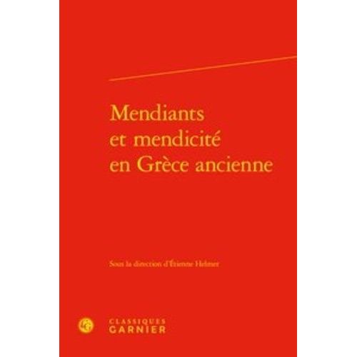 Mendiants Et Mendicité En Grèce Ancienne