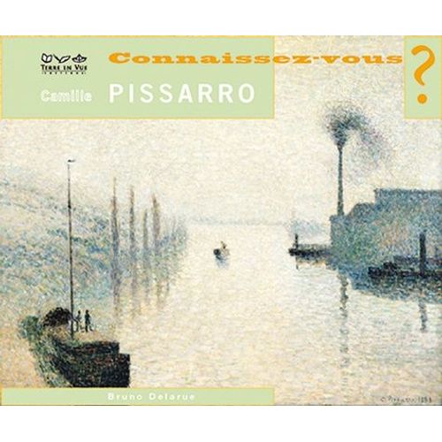 Connaissez-Vous Camille Pissarro ?