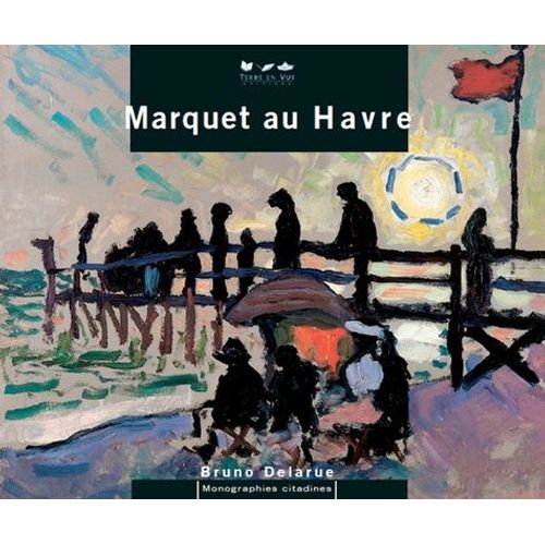 Marquet Au Havre