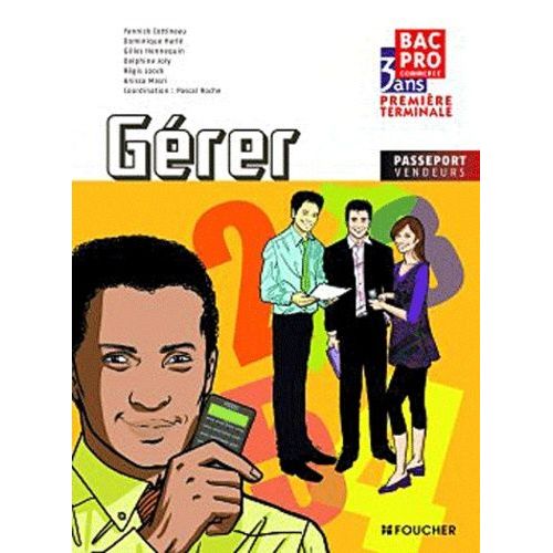 Gérer 1e/Tle Bac Pro Commerce 3 Ans