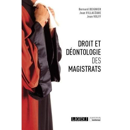 Droit Et Déontologie Des Magistrats