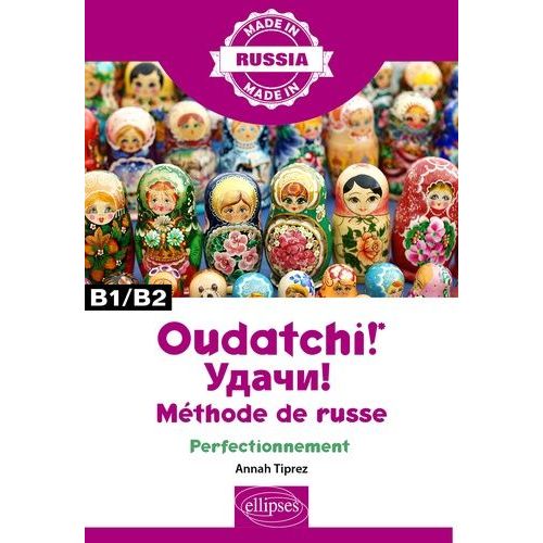 Oudatchi ! - Méthode De Russe, Perfectionnement B1/B2