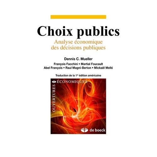 Choix Publics - Analyse Économique Des Décisions Publiques