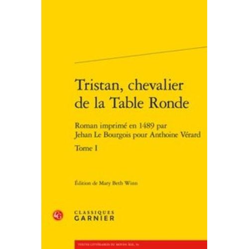 Tristan, Chevalier De La Table Ronde Tome 1