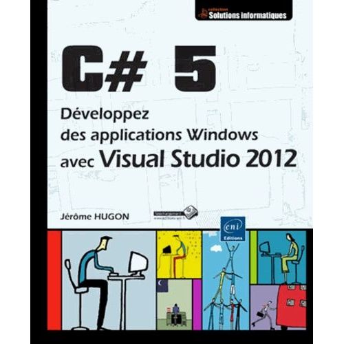 C# 5 - Développez Des Applications Windows Avec Visual Studio 2012