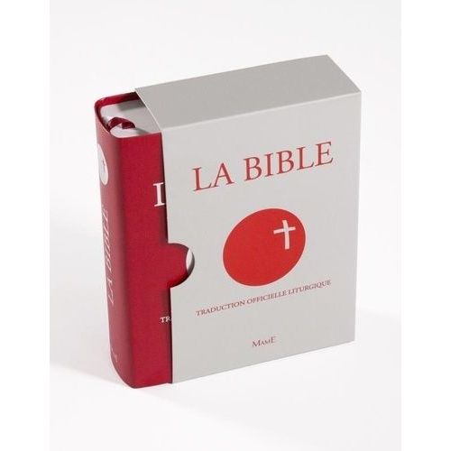 La Bible : Traduction Officielle Liturgique