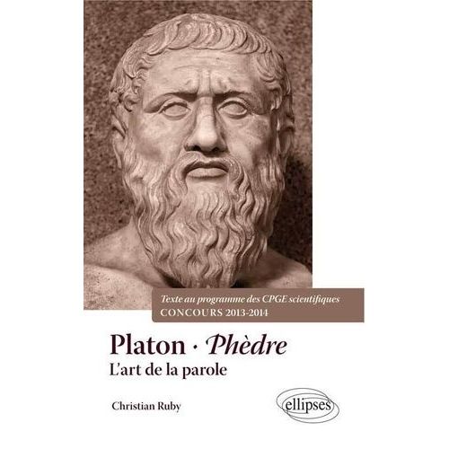 Phèdre, Platon - L'art De La Parole