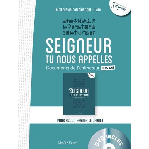 Seigneur Tu Nous Appelles, 14-15 Ans - Documents De L'animateur (1 Dvd)