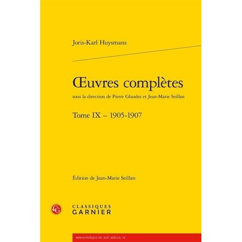 Oeuvres Complètes - Tome 9, 1905-1907