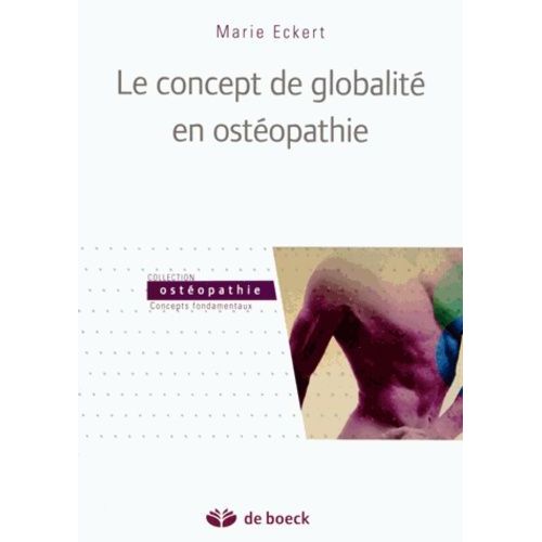 Le Concepte De Globalité En Osteopathie