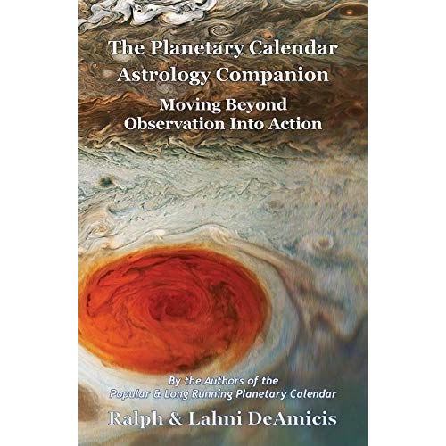 The Planetary Calendar Astrology Companion