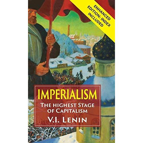 Imperialism The Highest Stage Of Capitalism