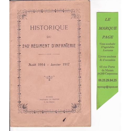 Historique Du 240 Ème Régiment D'infanterie --- Aout 1914 - Janvier 1917