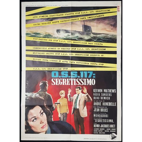 Oss 117 Se Déchaîne / Oss 117 Prend Le Maquis Corse - Film 1962 André Hunebelle Avec Kerwin Mathews, Nadia Sanders, Henri Jacques Huet - Affiche De Cinéma Originale Italienne 100x140 Cm - Movie Poster