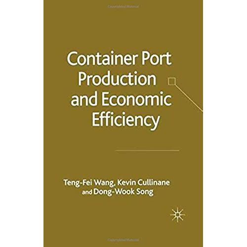 Container Port Production And Economic Efficiency