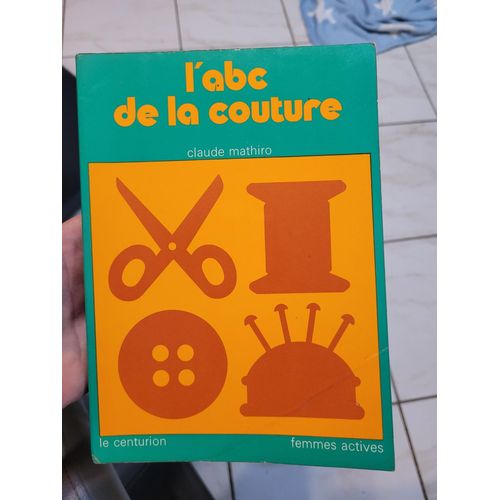 L'abc De La Couture