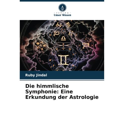 Die Himmlische Symphonie: Eine Erkundung Der Astrologie