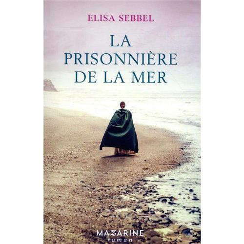 La Prisonnière De La Mer