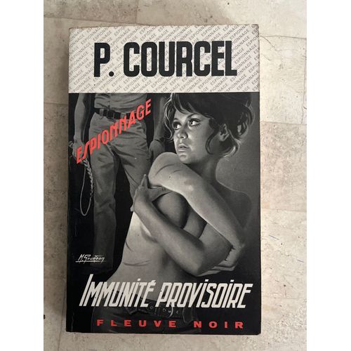 Immunité Provisoire, De Pierre Courcel 