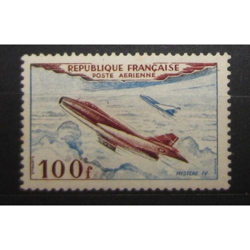 Timbre France Poste Aérienne 1954 Yvert Et Tellier N°30 Dassault Mystère Iv Série Prototypes Neuf** Gomme Intacte