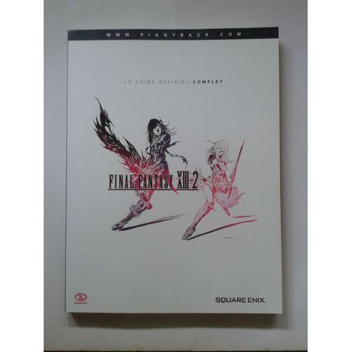 Guide Officiel Final Fantasy Xiii-2 Piggyback