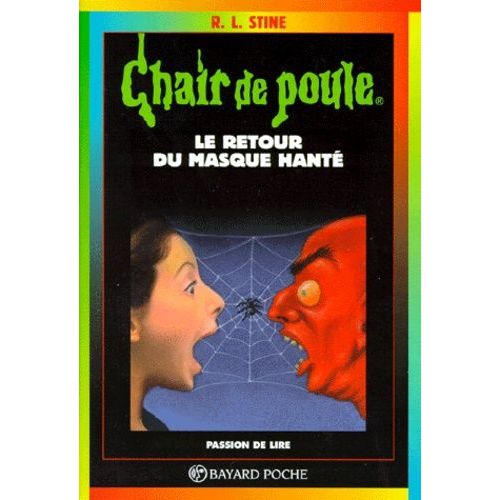 Chair De Poule - Tome 23 - Le Retour Du Masque Hanté