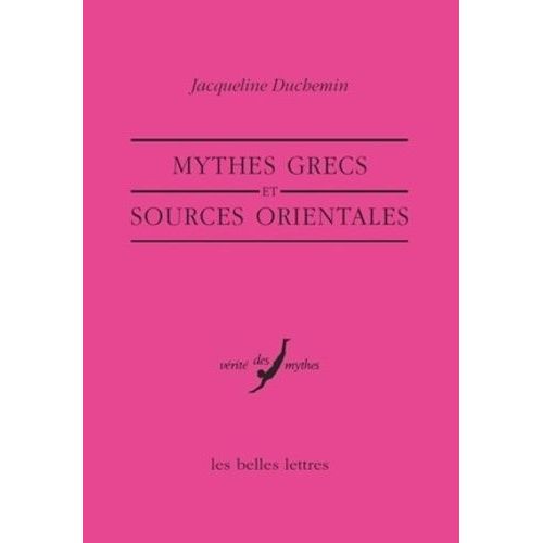 Mythes Grecs Et Sources Orientales