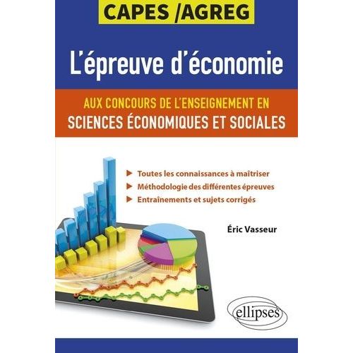 L'épreuve D'économie Aux Concours De L'enseignement En Sciences Économiques Et Sociales Capes/Agreg