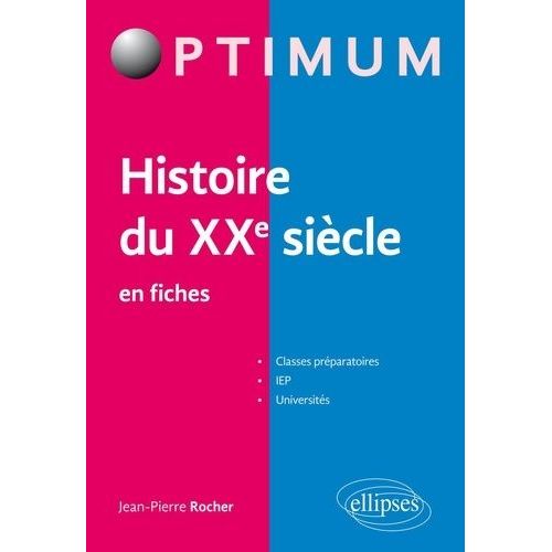 Histoire Du Xxe Siècle En Fiches