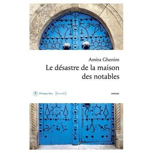 Le Désastre De La Maison Des Notables