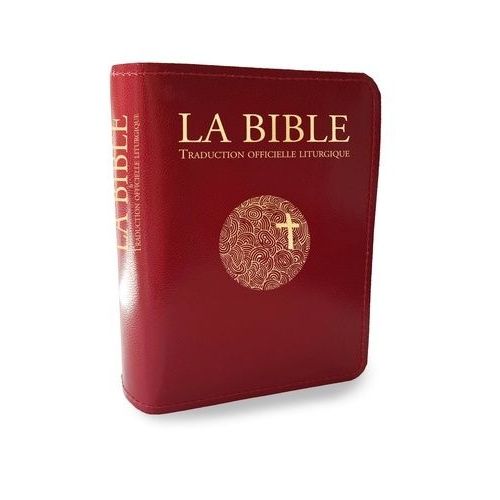 La Bible - Traduction Officielle Liturgique - Edition Zippée