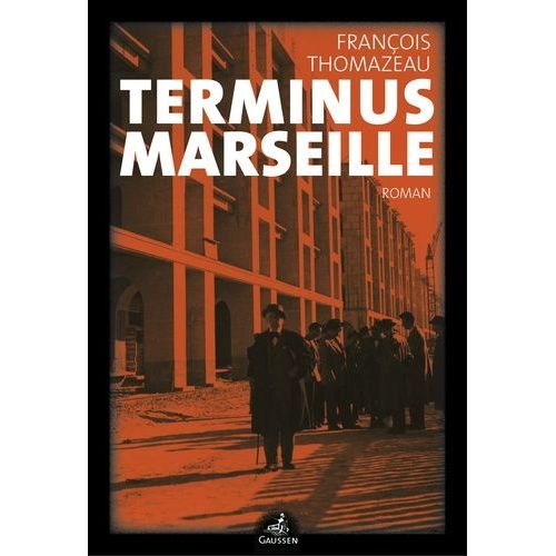 Marseille Confidential Tome 3 - Terminus Marseille
